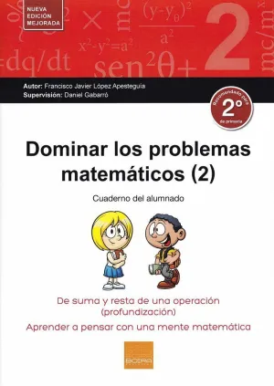 DOMINAR LOS PROBLEMAS MATEMÁTICOS (2) (CUADERNO DEL ALUMNADO)