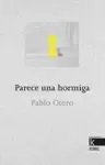 PARECE UNA HORMIGA