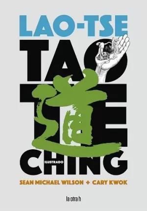 TAO TE KING (NOVELA GRAFICA)