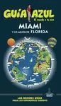 MIAMI Y LO MEJOR DE FLORIDA 2017 GUIA AZUL