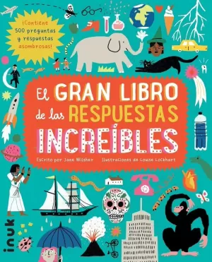 GRAN LIBRO DE LAS RESPUESTAS INCREIBLES, EL
