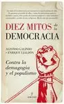 DIEZ MITOS DE LA DEMOCRACIA