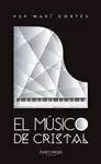 MUSICO DE CRISTAL, EL