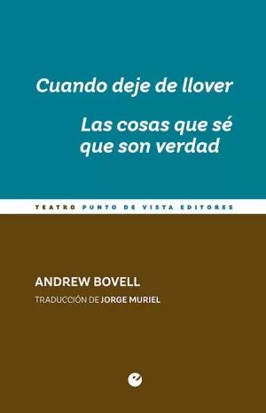 CUANDO DEJE DE LLOVER / LAS COSAS QUE SÉ QUE SON VERDAD