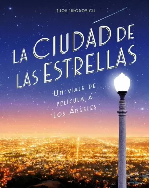 CIUDAD DE LAS ESTRELLAS, LA