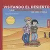 AVENTURAS CIENTIFICAS DE EDU Y VERA. VISITANDO EL DESIERTO