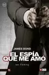 JAMES BOND 8: EL ESPÍA QUE ME AMÓ