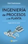 INGENIERÍA DE PROCESOS Y DE PLANTA
