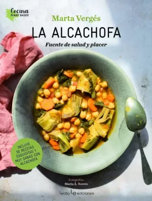 ALCACHOFA. FUENTE DE SALUD Y PLACER