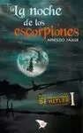 NOCHE DE LOS ESCORPIONES (1 LA OTRA HISTORIA DE HITLER)