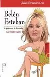 BELEN ESTEBAN. LA PRINCESA AL DESNUDO