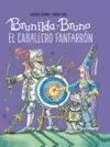 BRUNILDA Y BRUNO. EL CABALLERO FANFARRÓN