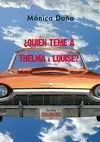 QUIÉN TEME A THELMA & LOUISE?
