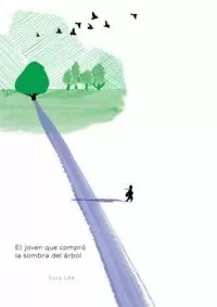 JOVEN QUE COMPRÓ LA SOMBRA DEL ÁRBOL, EL