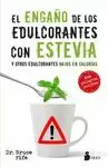 ENGAÑO DE LOS EDULCORANTES CON ESTEVIA, EL