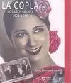 COPLA. LOS AÑOS DE ORO 1928-1958