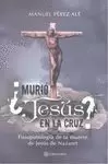 (IBD) MURIO JESUS EN LA CRUZ
