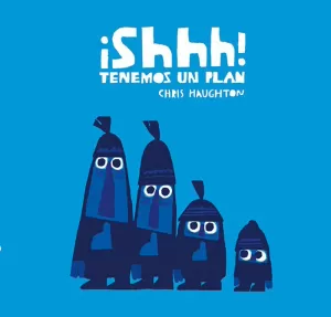 SHHH! TENEMOS UN PLAN (CARTONE)