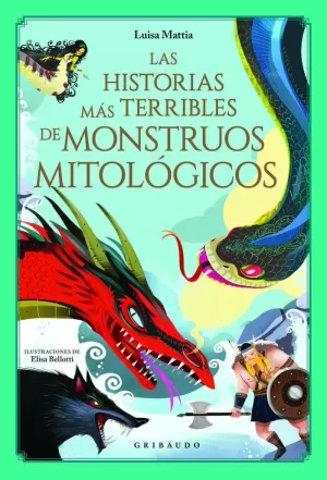 HISTORIAS MÁS TERRIBLES DE MONSTRUOS MITOLÓGICOS, LAS