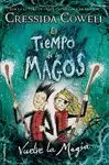 TIEMPO DE LOS MAGOS 2 VUELVE LA MAGIA