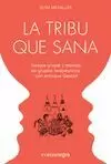 TRIBU QUE SANA, LA
