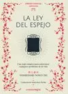 LEY DEL ESPEJO, LA
