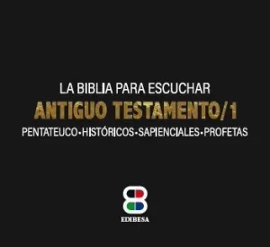 BIBLIA PARA ESCUCHAR 1 ANTIGUO TESTAMENTO 1 (+17CD)