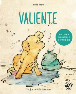 VALIENTE (EN MAYÚSCULA Y DE IMPRENTA)