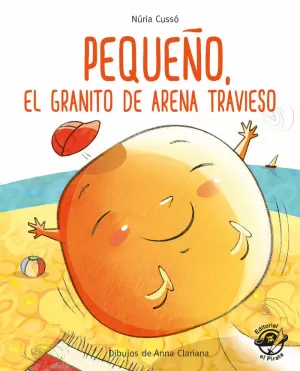 PEQUEÑO, EL GRANITO DE ARENA TRAVIESO (EN MAYÚSCULA Y DE IMPRENTA)
