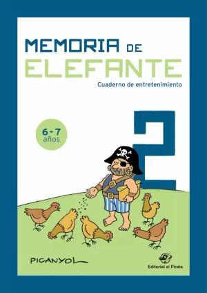 MEMORIA DE ELEFANTE 2 6-7AÑOS CUADERNO DE ENTRETENIMIENTO