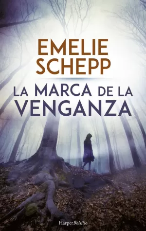 MARCA DE LA VENGANZA, LA
