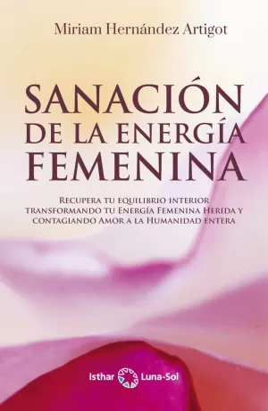 SANACIÓN DE LA ENERGÍA FEMENINA