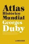 ATLAS HISTÓRICO MUNDIAL DUBY