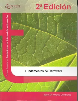 FUNDAMENTOS DE HARDWARE 2ª EDICIÓN