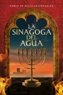 SINAGOGA DEL AGUA, LA