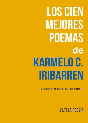 CIEN MEJORES POEMAS DE KARMELO C. IRIBARREN, LOS