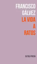 VIDA A RATOS, LA