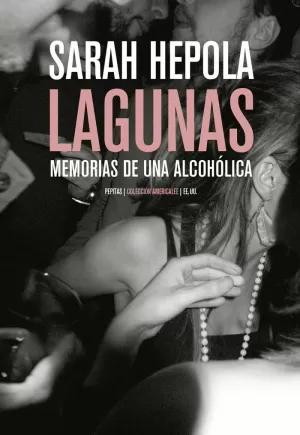LAGUNAS. MEMORIAS DE UNA ALCOHÓLICA
