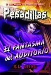 PESADILLA 27. EL FANTASMA DEL AUDITORIO