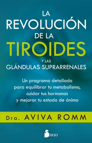 REVOLUCIÓN DE LA TIROIDES Y LAS GLÁNDULAS SUPRARRENALES