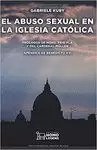 ABUSO SEXUAL EN LA IGLESIA CATÓLICA, EL