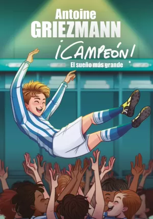 SUEÑO MÁS GRANDE, EL (¡CAMPEÓN! 6)
