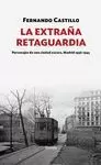 EXTRAÑA RETAGUARDIA, LA