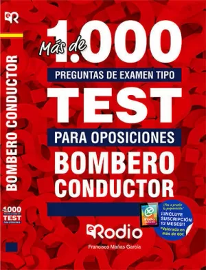 BOMBERO CONDUCTOR. MÁS DE MIL PREGUNTAS DE EXAMEN TIPO TEST PARA OPOSICIONES 201
