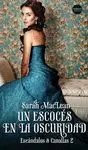 UN ESCOCÉS EN LA OSCURIDAD (ESCANDALOS Y CANALLAS 2)