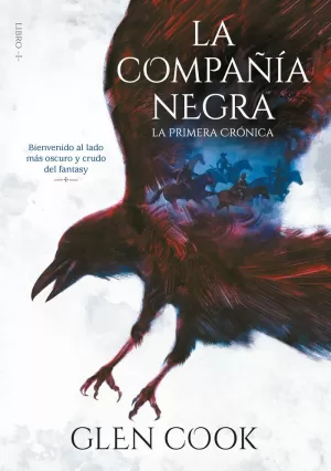 COMPAÑÍA NEGRA I LA PRIMERA CRÓNICA
