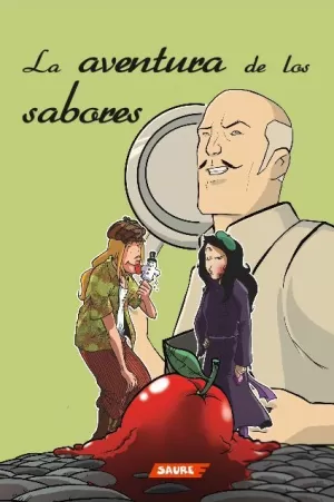 AVENTURA DE LOS SABORES, LA