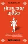 NUESTRA SEÑORA DE LA ESPERANZA
