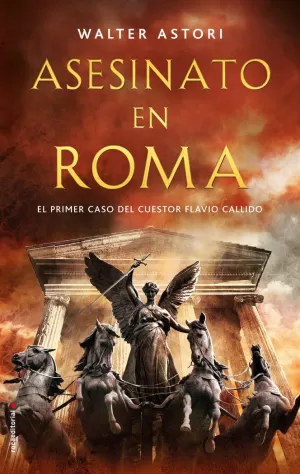 ASESINATO EN ROMA (CUESTOR FLAVIO CALLIDO 1)
