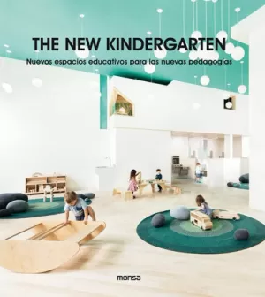 THE NEW KINDERGARTEN